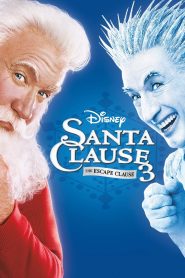 The Santa Clause 3: The Escape Clause (2006) ซานตาคลอส 3 อิทธิฤทธิ์ปีศาจคริสต์มาส
