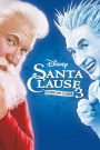 The Santa Clause 3: The Escape Clause (2006) ซานตาคลอส 3 อิทธิฤทธิ์ปีศาจคริสต์มาส