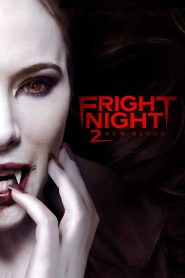 Fright Night 2 – Frisches Blut (2013) คืนนี้ผีมาตามนัด 2 ดุฝังเขี้ยว