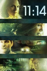 11:14 Eleven Fourteen (2003) นาทีเป็นนาทีตาย