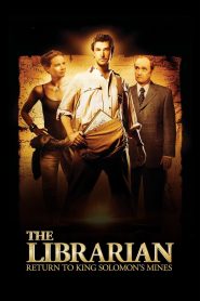 The Librarian: Return to King Solomon’s Mines (2006) ล่าขุมทรัพย์สุดขอบโลก ภาค 2