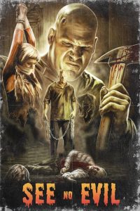 See No Evil (2006) เกี่ยว ลาก กระชากหัว