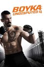 Boyka Undisputed 4 (2016) ยูริ บอยก้า นักชกจ้าวสังเวียน