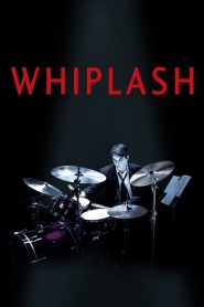 Whiplash (2014) ตีให้ลั่น เพราะว่าฝันยังไม่จบ