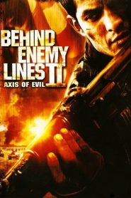 Behind Enemy Line 2 (2006) บีไฮด์ เอนิมี ไลน์ 2 ฝ่าตายปฏิบัติการท้านรก