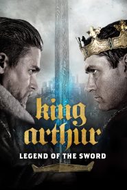 King Arthur: Legend of the Sword (2017) คิง อาร์เธอร์ ตำนานแห่งดาบราชันย์