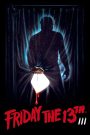 Friday the 13th Part 3 (1982) ศุกร์ 13 ฝันหวาน ภาค 3 – คำสาปยังไม่จบ… และวันนี้ “ฆาตกร” จะใส่หน้ากากเป็นครั้งแรก!