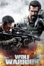 Wolf Warrior (2015) โคตรคนโค่นทีมมหากาฬ