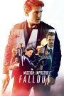Mission: Impossible 6 – Fallout (2018) มิชชั่น: อิมพอสซิเบิ้ล 6 ฟอลล์เอาท์