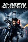 X-Men 3: The Last Stand (2006) เอ็กซ์-เม็น 3: รวมพลังประจัญบาน