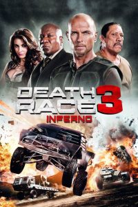 Death Race 3: Inferno (2013) ซิ่งสั่งตาย 3: ซิ่งสู่นรก