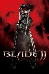 Blade II (2002) เบลด 2 นักล่าพันธุ์อมตะ