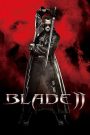 Blade II (2002) เบลด 2 นักล่าพันธุ์อมตะ