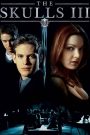 The Skulls III (2004) องค์กรลับกระโหลกเหล็ก 3