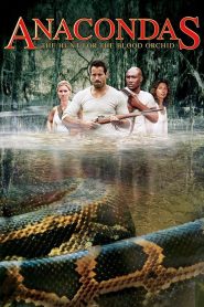 Anacondas 2: The Hunt for the Blood Orchid (2004) อนาคอนดา 2 เลื้อยสยองโลก: ล่าอมตะขุมทรัพย์นรก