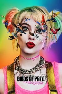 Birds of Prey: And the Fantabulous Emancipation of One Harley Quinn (2020) ทีมนกผู้ล่า กับฮาร์ลีย์ ควินน์ ผู้เริดเชิด  เมื่อโลกไม่ต้องการเจ้าชายสายโหด เธอเลยกลายเป็นราชินีสายป่วน