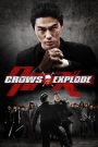 Crows Explode (2014) เรียกเขาว่าอีกา 3