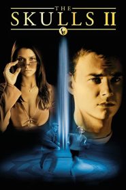 The Skulls II (2002) องค์กรลับกระโหลก 2