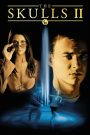 The Skulls II (2002) องค์กรลับกระโหลก 2