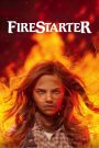 Firestarter (2022) หนูน้อยพลังเพลิง
