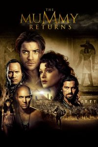 The Mummy Returns (2001) ฟื้นชีพกองทัพมัมมี่ล้างโลก