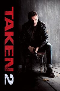Taken 2 (2012) ฅนคม ล่าไม่ยั้ง