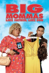 Big Mommas 3: Like Father, Like Son (2011) บิ๊กมาม่าส์ 3 พ่อลูกครอบครัวต่อมหลุด