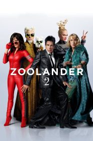 Zoolander 2 (2016) ซูแลนเดอร์ เว่อร์วังอลังการ – นายแบบหน้าเหวอกลับมาอีกครั้ง… คราวนี้ไม่ใช่แค่ “โพสหล่อ” แต่ต้อง “ช่วยโลก”