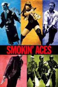 Smokin’ Aces (2006) ดวลเดือดล้างเลือดมาเฟีย