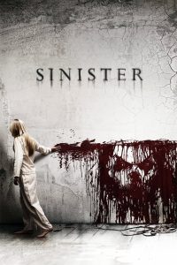 Sinister (2012) เห็นแล้วต้องตาย – เมื่อ “ม้วนฟิล์มเก่า” คือประตูสู่คำสาปที่ฆ่าไม่เลือกหน้า