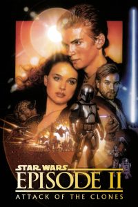 Star Wars: Episode II – Attack of the Clones (2002) สตาร์ วอร์ส เอพพิโซด 2: กองทัพโคลนส์จู่โจม