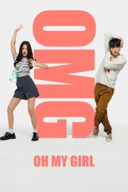OMG! รักจังวะ..ผิดจังหวะ OMG! Oh My Girl (2022)