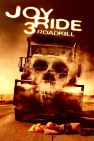 Joy Ride 3: Road Kill (2014) เกมหยอก หลอกไปเชือด 3: ถนนสายเลือด