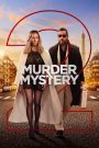 Murder Mystery 2 (2023) ปริศนาฮันนีมูนอลวน 2