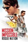 Mission: Impossible 5 – Rogue Nation (2015) มิชชั่น: อิมพอสซิเบิ้ล 5 – ปฏิบัติการรัฐอำพราง