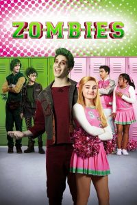 ZOMBIES (2018) ซอมบี้: นักเรียนหน้าใหม่กับสาวเชียร์ลีดเดอร์ เมื่อเมืองแบ่งแยกด้วยกำแพง แต่หัวใจกลับหาทางข้ามไปด้วยเสียงดนตรีและพลังของความเข้าใจ