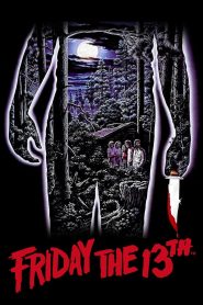 Friday the 13th (1980) ศุกร์ 13 ฝันหวาน – ค่ายฤดูร้อนที่ควรเป็นวันพักผ่อน…กลับกลายเป็น “คืนเชือดหมู่” ที่ไม่มีใครลืม