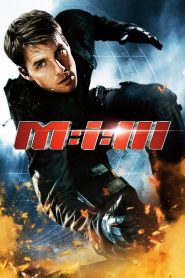 Mission: Impossible III (2006) มิชชั่น อิมพอสซิเบิ้ล 3