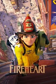Fireheart (2022) สาวน้อยผจญไฟ หัวใจไม่หยุดฝัน – ไม่มีเพลิงไหนร้อนเกินกว่า “ความฝันที่แรงกล้า”