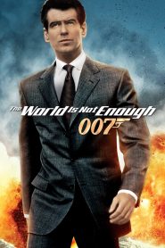 The World Is Not Enough (1999) 007 พยัคฆ์ร้ายดับแผนโลกเพลิง – เมื่อสายลับต้องหยุดภัยที่ใกล้ตัวมากกว่าที่คิด