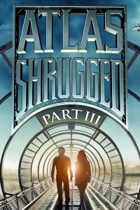 Atlas Shrugged: Part III (2014) อัจฉริยะรถด่วนล้ำโลก 3