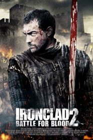 Ironclad 2: Battle for Blood (2014) ทัพเหล็กโค่นอำนาจ 2