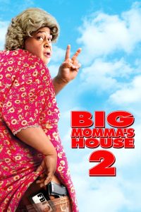 Big Momma’s House 2 (2006) บิ๊กมาม่า เอฟบีไอ ต่อมหลุด 2