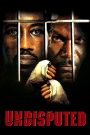 Undisputed 1 (2002) ศึก 2 ใหญ่…ดวลนรกเดือด 1