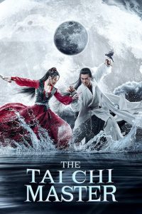 Tai Chi Master (2022) ปรมาจารย์จางซานเฟิง