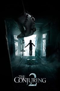 The Conjuring 2 (2016) เดอะ คอนเจอริ่ง: คนเรียกผี 2 – เพราะ “ปีศาจ” ไม่เคยหยุด… แม้ข้ามมหาสมุทรก็ยังตามมา