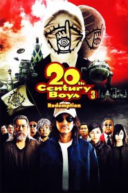 20th Century Boys 3: Redemption (2009) มหาวิบัติดวงตาถล่มล้างโลก ภาค 3 – เวลาของ “คำทำนาย” กำลังจะหมดลง… ถึงเวลาที่โลกต้องเลือก