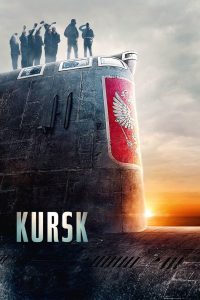 Kursk (2018) คูร์ส หนีตายโคตรนรกรัสเซีย | เมื่อความหวังจมหายใต้ทะเลลึก และการรอด…ต้องแลกด้วยศักดิ์ศรีแห่งชีวิต