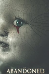 The Abandoned (2006) สัมผัสอำมหิต | ความลับในเงามืดของบ้านที่ไม่มีใครกล้ากลับไป