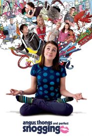 Angus, Thongs and Perfect Snogging (2008) สาวแอ๊บแบ๊วแอบลุ้นจุ๊บจุ๊บ | วัยว้าวุ่นของหัวใจ ที่ซ่อนความฝันไว้ในรอยยิ้ม